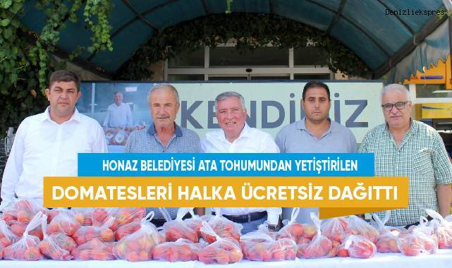 Honaz Belediyesi ata tohumundan yetiştirilen domatesleri halka ücretsiz dağıttı