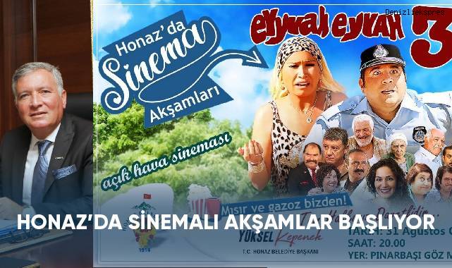 Honaz’da sinemalı akşamlar başlıyor
