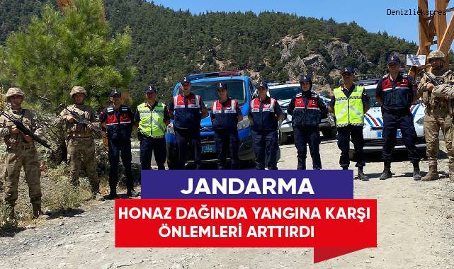 Jandarma Honaz Dağında yangına karşı önlemleri artırdı