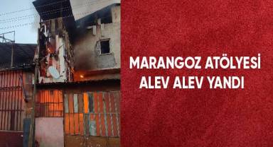Marangoz atölyesi alev alev yandı