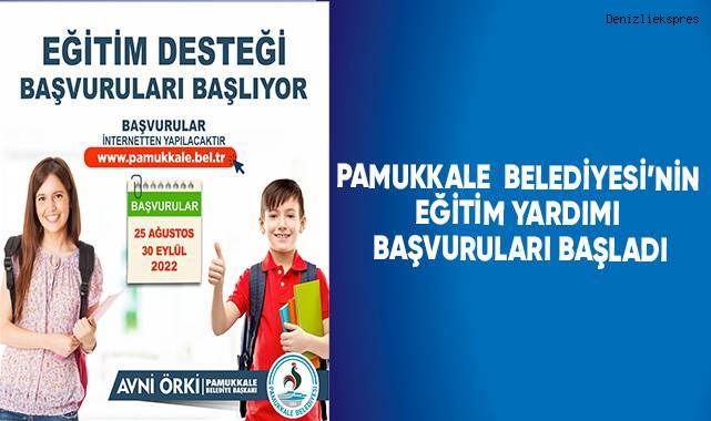 Pamukkale Belediyesi’nin eğitim yardımı başvuruları başladı