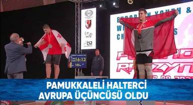 Pamukkaleli Halterci Avrupa Üçüncüsü Oldu