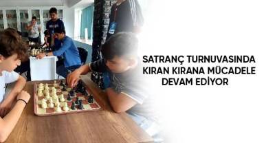 Satranç turnuvasında kıran kırana mücadele devam ediyor