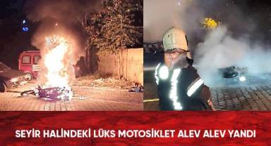 Seyir halindeki lüks motosiklet alev alev yandı