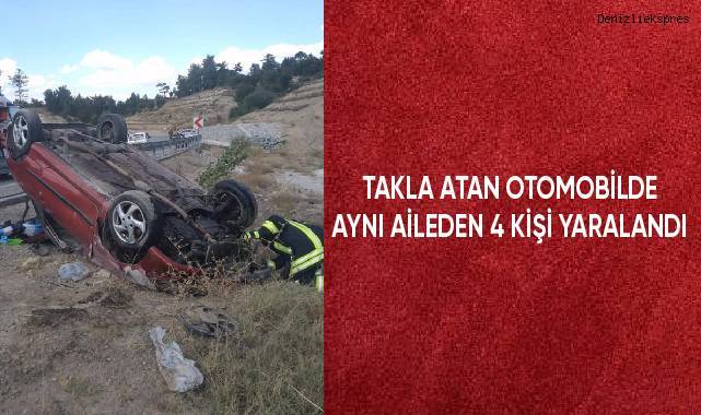 Takla atan otomobilde aynı aileden 4 kişi yaralandı