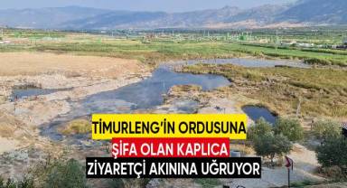Timurleng’in ordusuna şifa olan kaplıca ziyaretçi akınına uğruyor