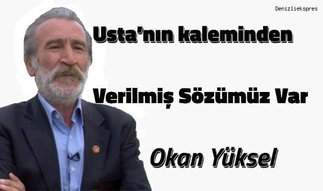 Verilmiş Sözümüz Var