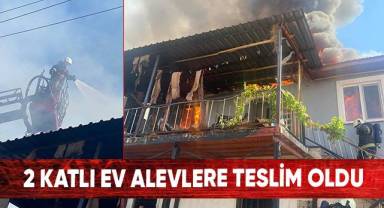 2 katlı ev alevlere teslim oldu
