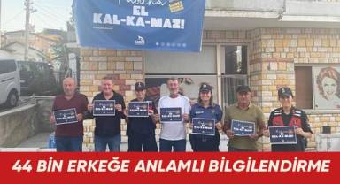 44 bin erkeğe anlamlı bilgilendirme
