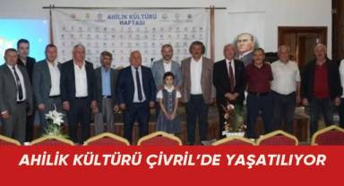 Ahilik kültürü Çivril’de yaşatılıyor