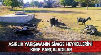 Asırlık yarışmanın simge heykellerini kırıp parçaladılar