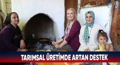 Başkan Şeniz Doğan’dan tarım üreticisi ailelere ziyaret