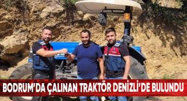 Bodrum’dan çalınan traktör Denizli’de bulundu