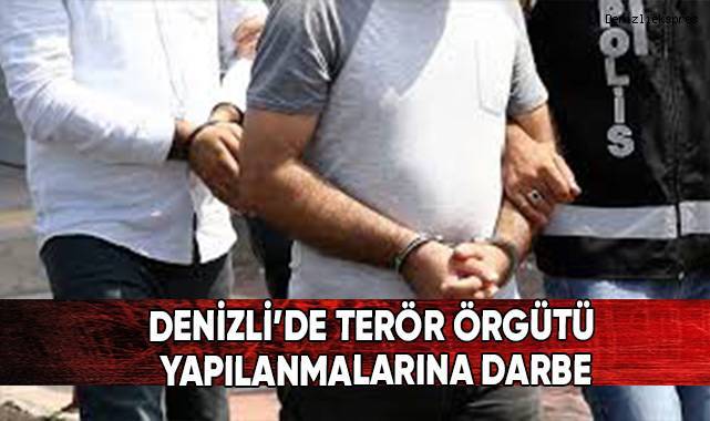 Denizli'de terör örgütü yapılanmalarına darbe