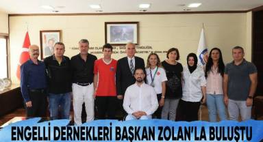 Engelli dernekleri Başkan Zolan’la buluştu