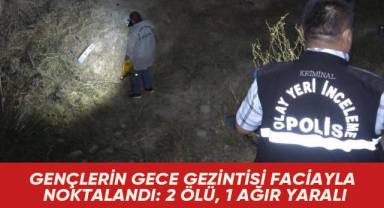 Gençlerin gece gezintisi faciayla noktalandı: 2 ölü, 1 ağır yaralı