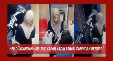 Girdiği her dükkandan hırsızlık yapan kadın esnafı bıktırdı