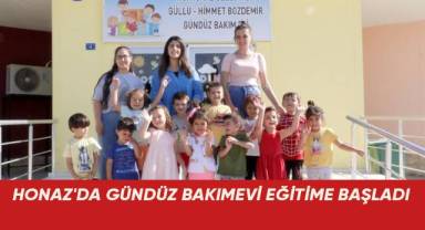 Honaz'da gündüz bakımevi eğitime başladı