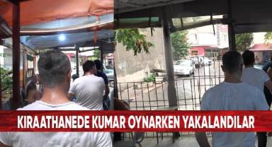 Kıraathanede kumar oynarken yakalandılar