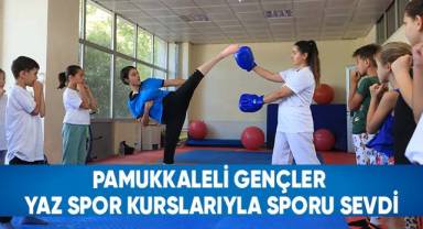Pamukkaleli Gençler Yaz Spor Kurslarıyla Sporu Sevdi