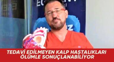 Tedavi edilmeyen kalp hastalıkları ölümle sonuçlanabiliyor