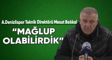 Teknik Direktör Bakkal maçı değerledirdi