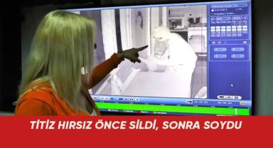 TİTİZ HIRSIZ ÖNCE SİLDİ, SONRA SOYDU