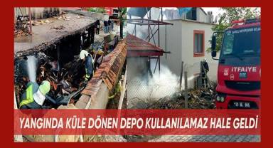 Yangında küle dönen depo kullanılamaz hale geldi
