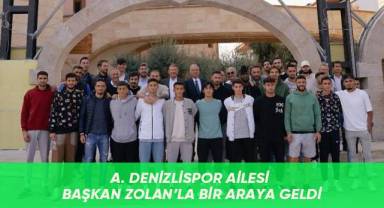 A. Denizlispor ailesi Başkan Zolan'la bir araya geldi