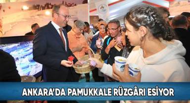 Ankara’da Pamukkale Rüzgârı Esiyor