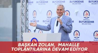 Başkan Zolan, mahalle toplantılarına devam ediyor