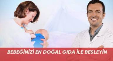 Bebeğinizi en doğal gıda ile besleyin