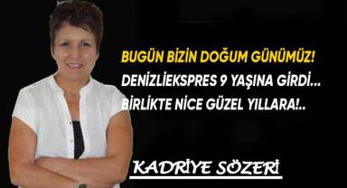 Bugün bizim doğum günümüz, Denizliekspres 9 yaşına girdi!..