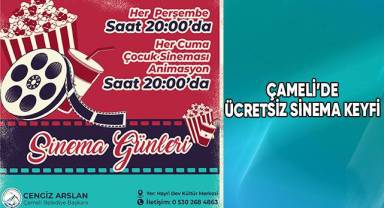 Çameli'de ücretsiz sinema keyfi