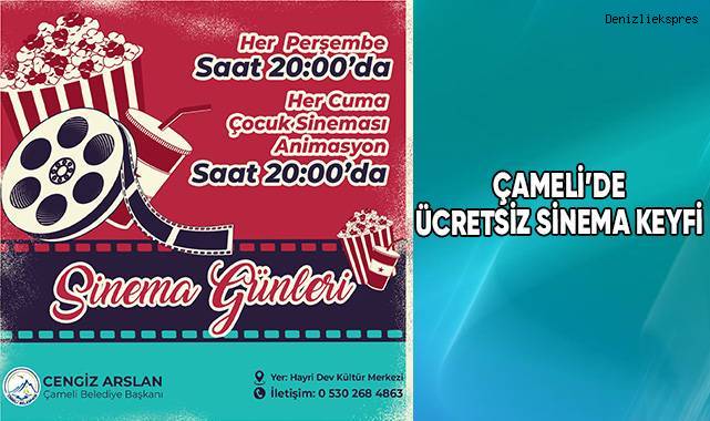 Çameli'de ücretsiz sinema keyfi