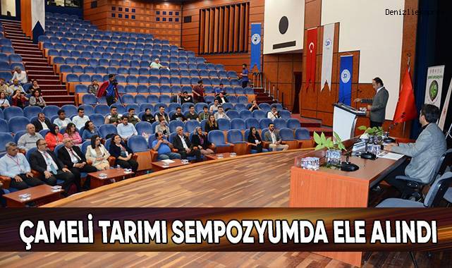 Çameli tarımı sempozyumda ele alındı