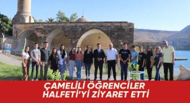 Çamelili öğrenciler Halfeti’yi ziyaret etti