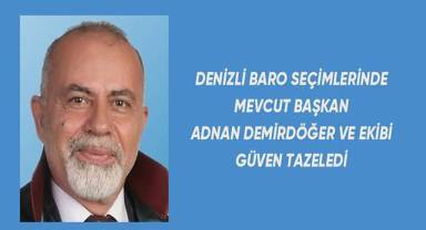 Denizli Barosu'nda mevcut yönetim güven tazeledi