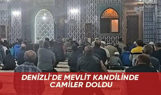 Denizli'de Mevlit kandilinde camiler doldu
