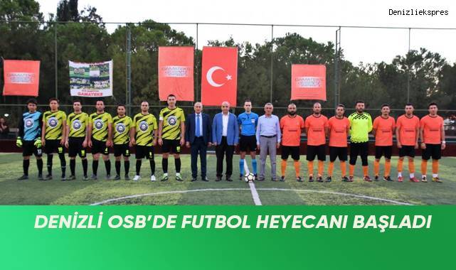 Denizli OSB'de futbol heyecanı başladı