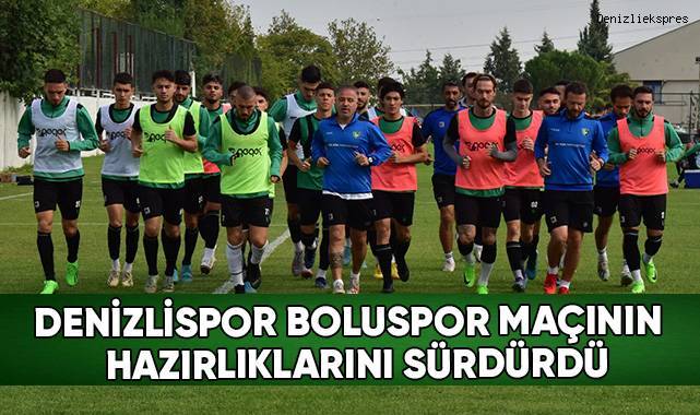 Denizlispor, Boluspor maçının hazırlıklarını sürdürdü
