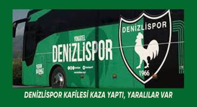 Denizlispor kafilesi Afyonkarahisar'da kaza yaptı, yaralılar var