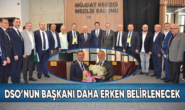 DSO Yönetim Kurulu Başkanı hafta sonu netlik kazanacak