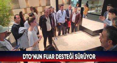 DTO’nun fuar desteği sürüyor