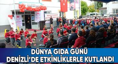 Dünya Gıda Günü, Denizli’de etkinliklerle kutlandı