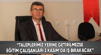 Eğitim sendikaları 2 Kasım’da iş bırakmaya hazırlanıyor