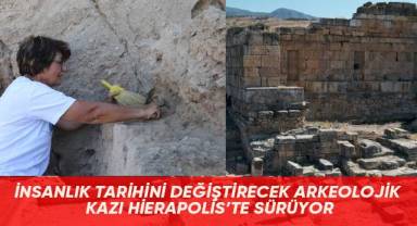Hierapolis'te Frig uygarlığına dair kalıntılar tarihe ışık tutmaya devam ediyor