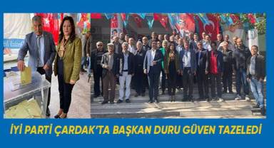 İyi Parti Çardak’ta Başkan Duru Güven Tazeledi
