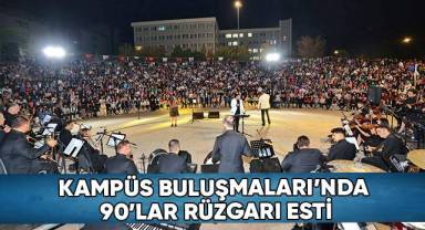 Kampüs Buluşmaları’nda 90’lar Rüzgarı Esti