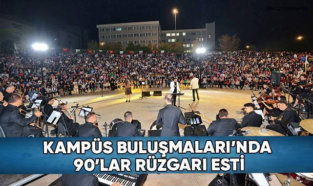 Kampüs Buluşmaları’nda 90’lar Rüzgarı Esti